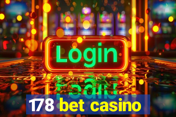 178 bet casino